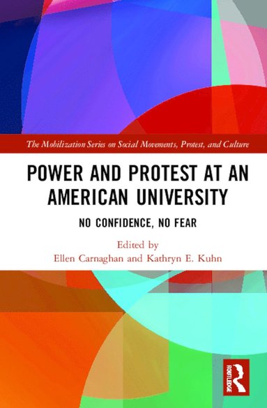 bokomslag Power and Protest at an American University
