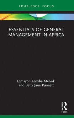 Lemayon Lemilia Melyoki, Betty Jane Punnett, Barbados) Punnett, Betty Jane (University of the West Indies - Cave Hill - Essentials of General Management in Africa, Häftad