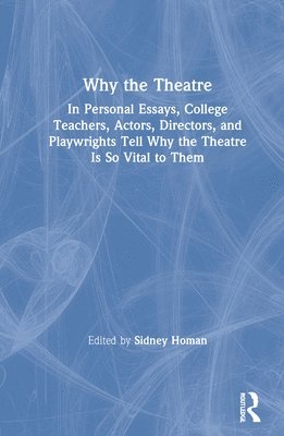 Why the Theatre 1