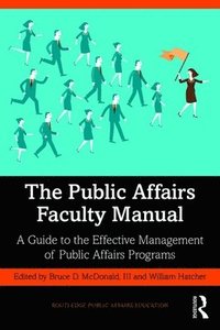 bokomslag The Public Affairs Faculty Manual