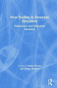 bokomslag New Studies in Deweyan Education