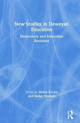 New Studies in Deweyan Education 1