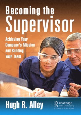 Hugh R. Alley - Becoming the Supervisor, Häftad