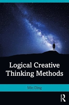 bokomslag Logical Creative Thinking Methods