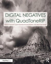 bokomslag Digital Negatives with QuadToneRIP