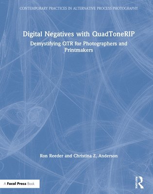 Digital Negatives with QuadToneRIP 1