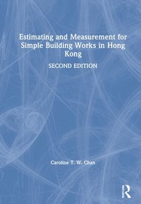 bokomslag Estimating and Measurement for Simple Building Works in Hong Kong