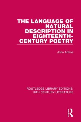 The Language of Natural Description in Eighteenth-Century Poetry 1