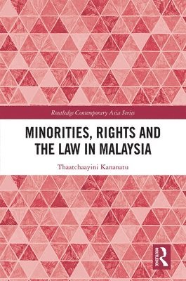 Minorities, Rights and the Law in Malaysia 1