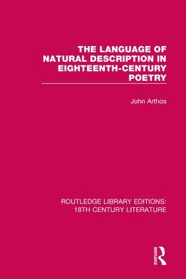 The Language of Natural Description in Eighteenth-Century Poetry 1