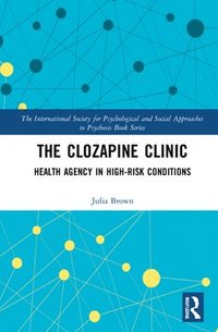 bokomslag The Clozapine Clinic