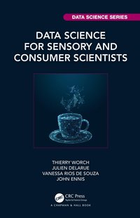 bokomslag Data Science for Sensory and Consumer Scientists