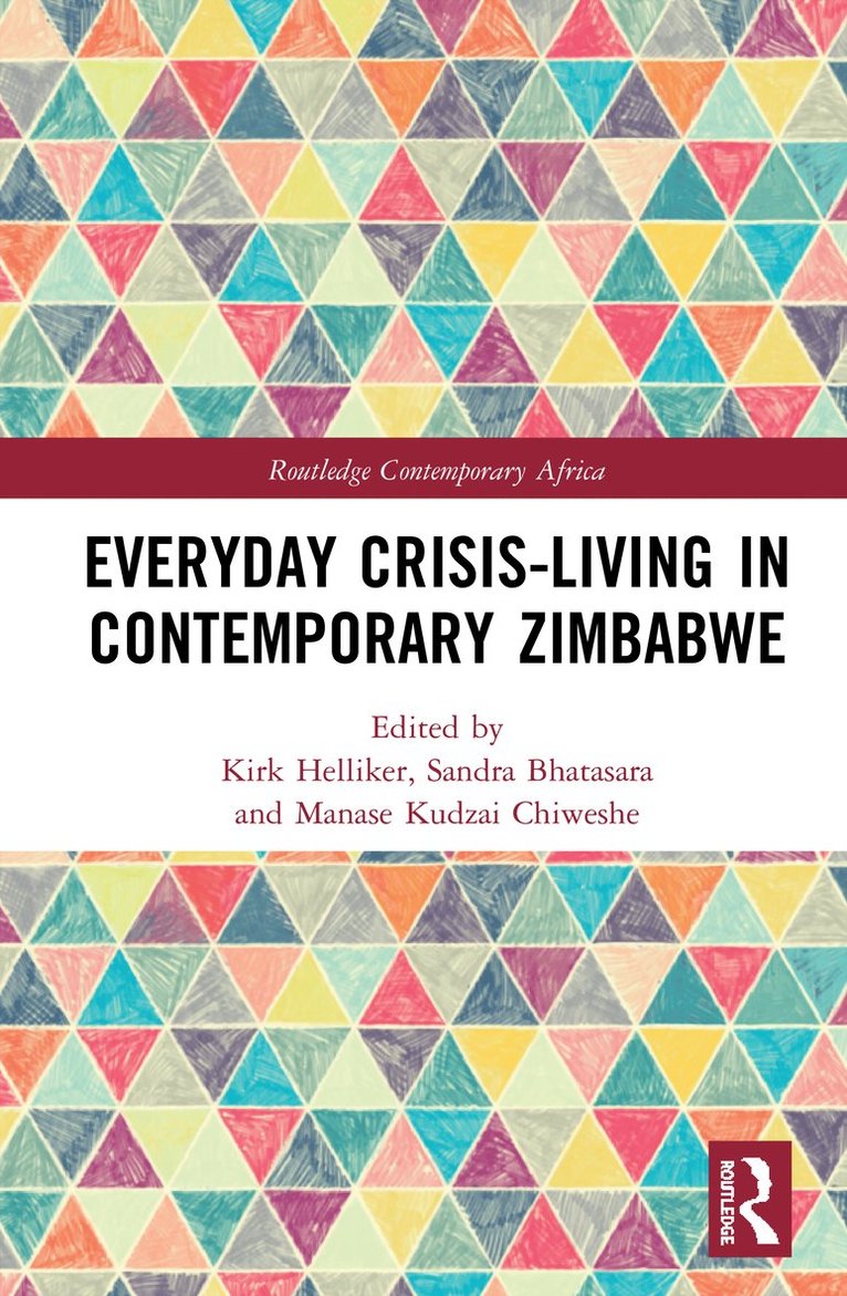 Everyday Crisis-Living in Contemporary Zimbabwe 1