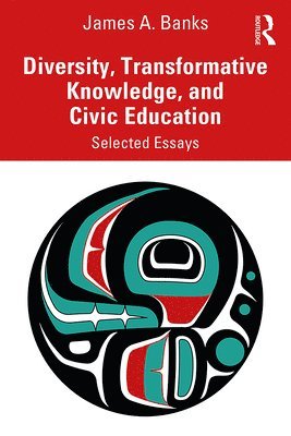 Diversity, Transformative Knowledge, and Civic Education 1