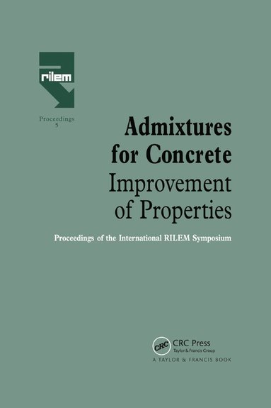 bokomslag Admixtures for Concrete - Improvement of Properties