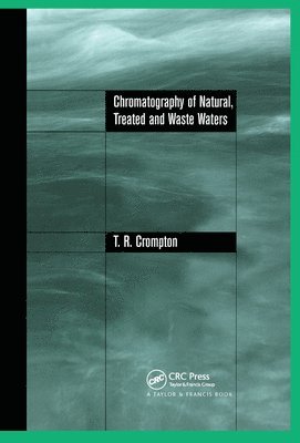 Chromatography of Natural, Treated and Waste Waters 1