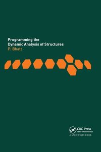 bokomslag Programming the Dynamic Analysis of Structures
