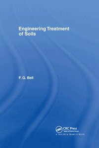 bokomslag Engineering Treatment of Soils