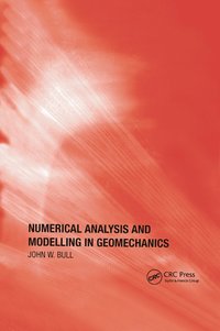 bokomslag Numerical Analysis and Modelling in Geomechanics