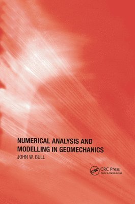 bokomslag Numerical Analysis and Modelling in Geomechanics