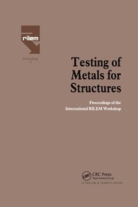 bokomslag Testing of Metals for Structures