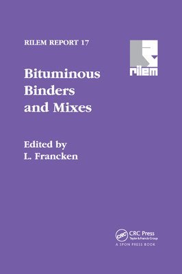 L. Francken - Bituminous Binders and Mixes, Häftad