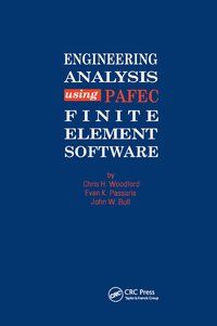 bokomslag Engineering Analysis using PAFEC Finite Element Software