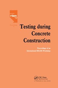 bokomslag Testing During Concrete Construction