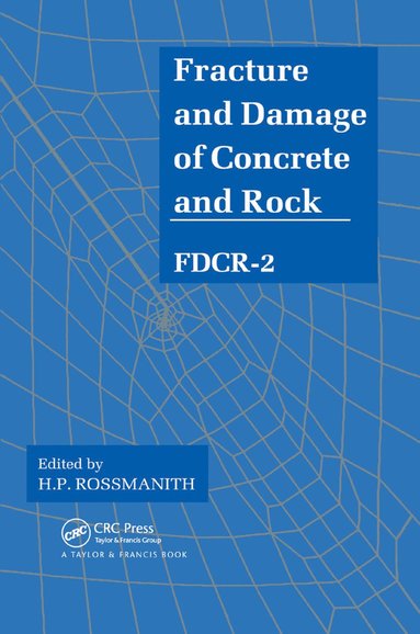 bokomslag Fracture and Damage of Concrete and Rock - FDCR-2