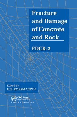 Fracture and Damage of Concrete and Rock - FDCR-2 1