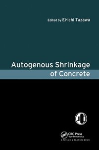 bokomslag Autogenous Shrinkage of Concrete