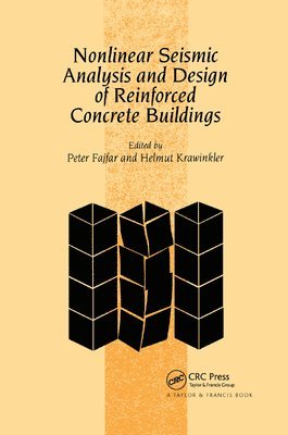 P. Fajfar, H. Krawinkler, USA) Krawinkler, H. (Stanford University, Stanford, California - Nonlinear Seismic Analysis and Design of Reinforced Concrete Buildings, Häftad