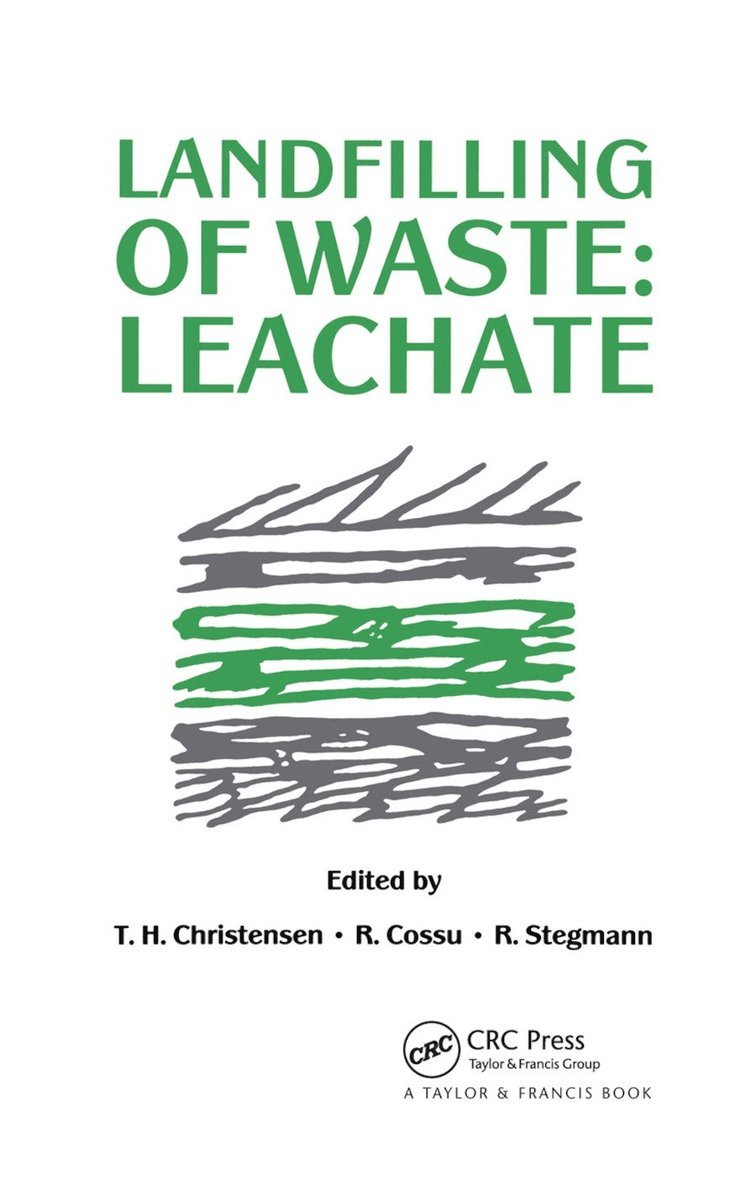 T.H. Christensen, R. Cossu, R. Stegmann, T. H. Christensen - Landfilling of Waste, Häftad