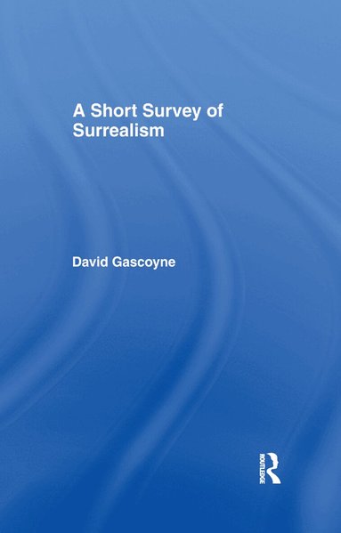 David Gascoyne - Short Survey of Surrealism, Häftad