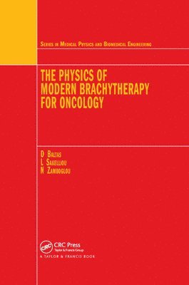 The Physics of Modern Brachytherapy for Oncology 1