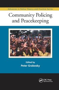 bokomslag Community Policing and Peacekeeping