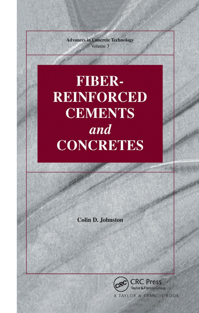 Colin D Johnston, Colin D. Johnston - Fiber-Reinforced Cements and Concretes, Häftad