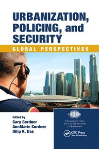 bokomslag Urbanization, Policing, and Security