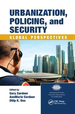 Urbanization, Policing, and Security 1