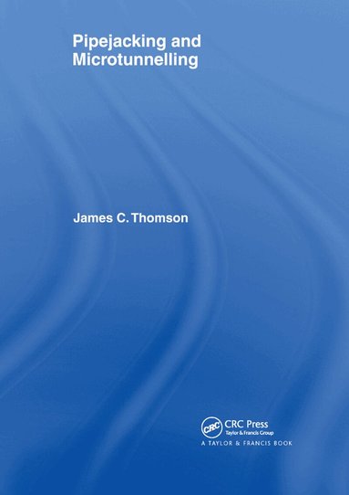 James Thomson - Pipejacking & Microtunnelling, Häftad