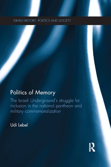 Udi Lebel - Politics of Memory, Häftad