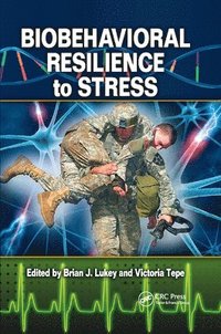 bokomslag Biobehavioral Resilience to Stress