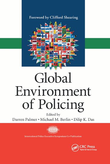Darren Palmer, Michael M. Berlin, Dilip K. Das - Global Environment of Policing, Häftad