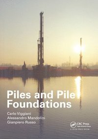 bokomslag Piles and Pile Foundations