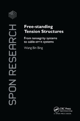 Binbing Wang - Free-Standing Tension Structures, Häftad