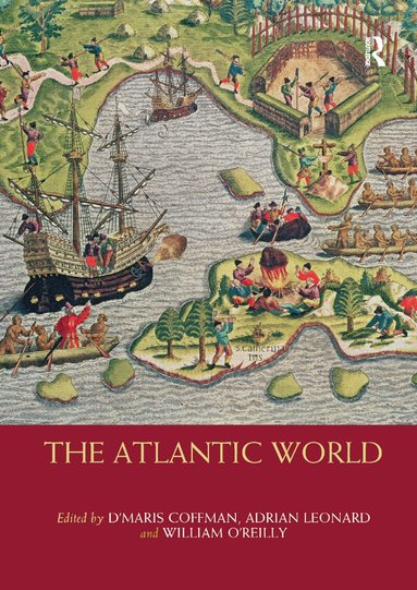 D'Maris Coffman, Adrian Leonard, William O'Reilly - Atlantic World, Häftad