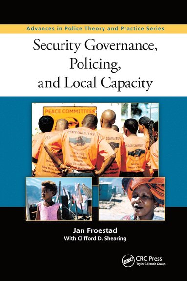 bokomslag Security Governance, Policing, and Local Capacity