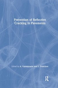 bokomslag Prevention of Reflective Cracking in Pavements