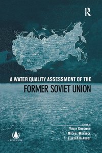 bokomslag A Water Quality Assessment of the Former Soviet Union