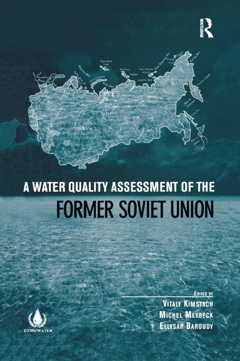 Vitaly Kimstach, Michel Meybeck, Ellysar Baroudy - Water Quality Assessment of the Former Soviet Union, Häftad